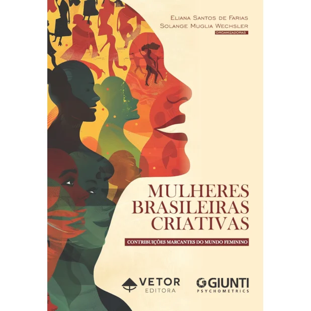 Mulheres Brasileiras Criativas - Contribuições marcantes do mundo feminino